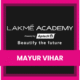 Lakme Academy Mayur Vihar